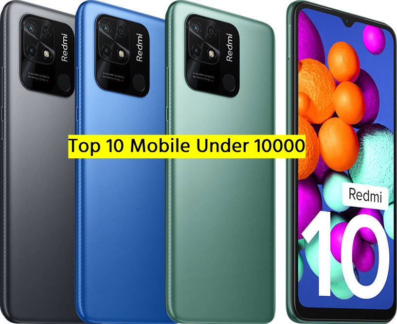 Top 10 Mobile Under 10000