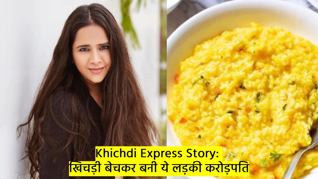 Khichdi Express Story