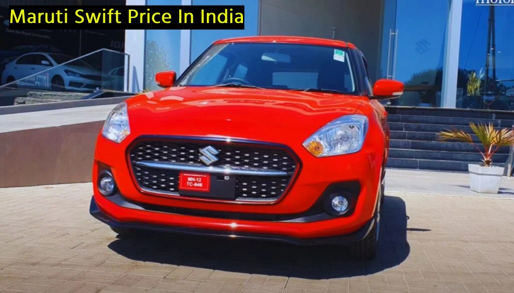 Maruti Swift Price In India