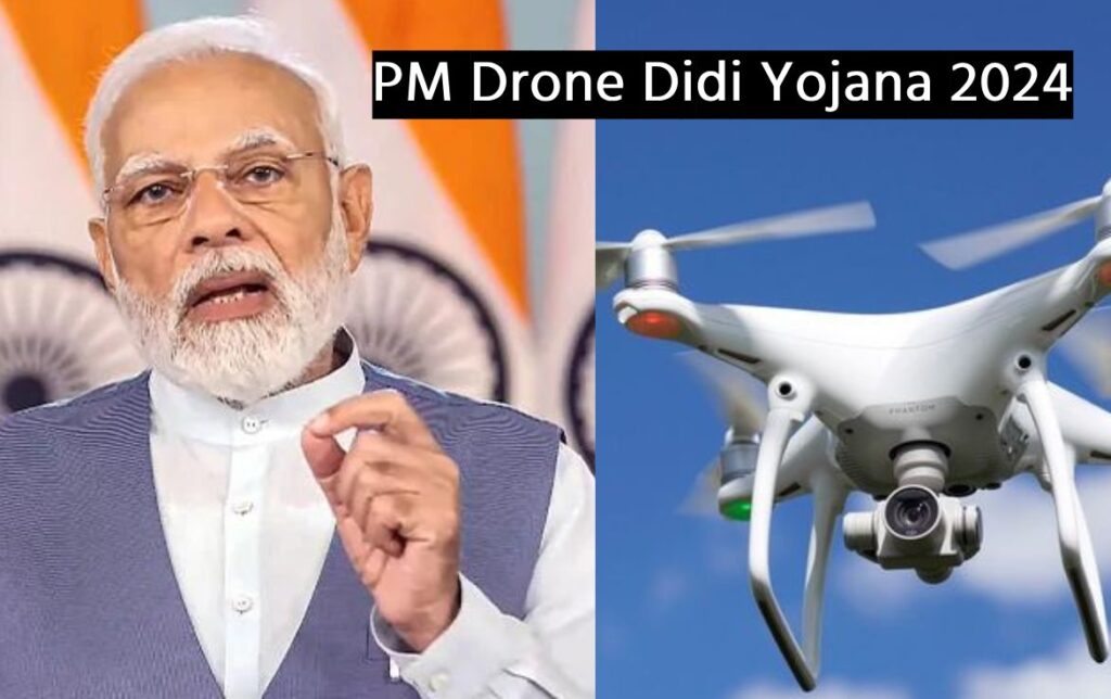 PM Drone Didi Yojana 2024