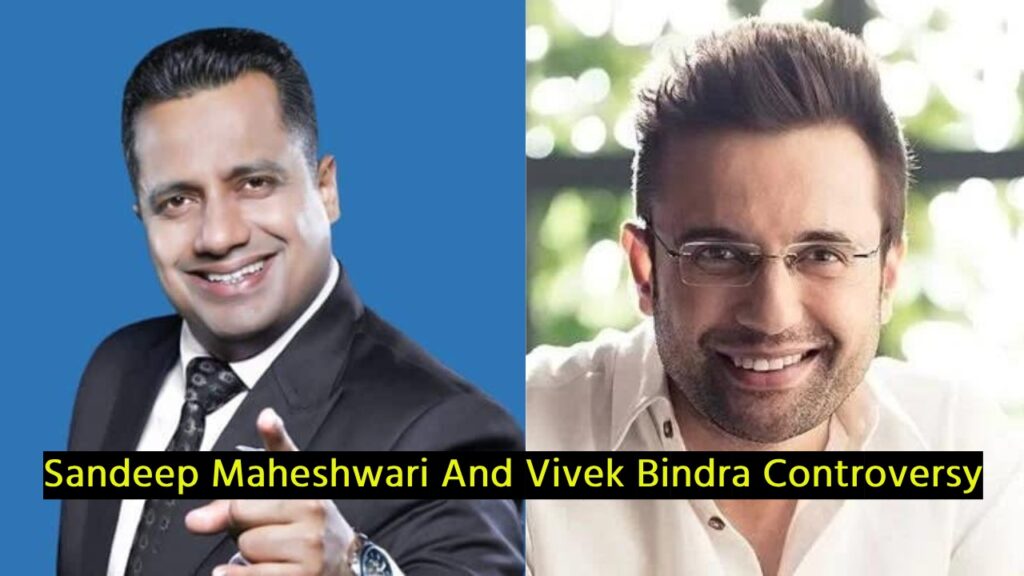 Sandeep Maheshwari And Vivek Bindra Controversy