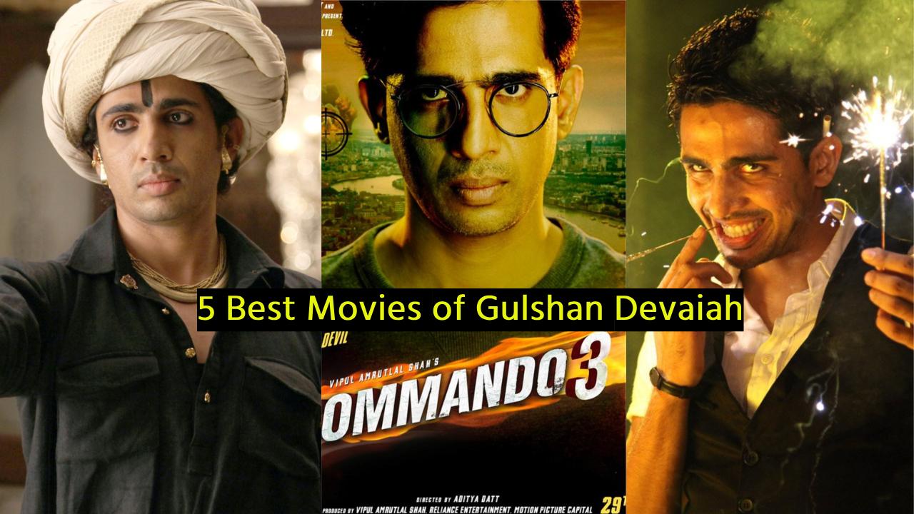 Best Movies of Gulshan Devaiah